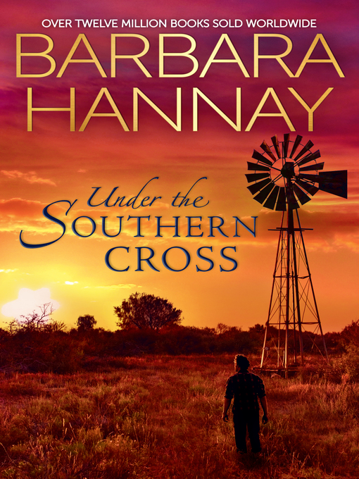 Title details for Under the Southern Cross--3 Book Box Set by Barbara Hannay - Available